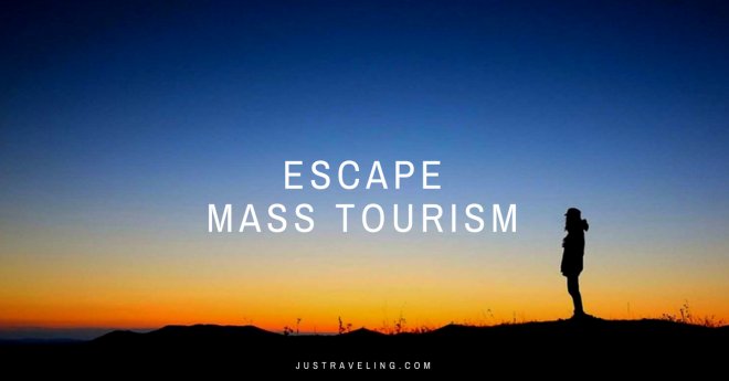 escape mass tourism