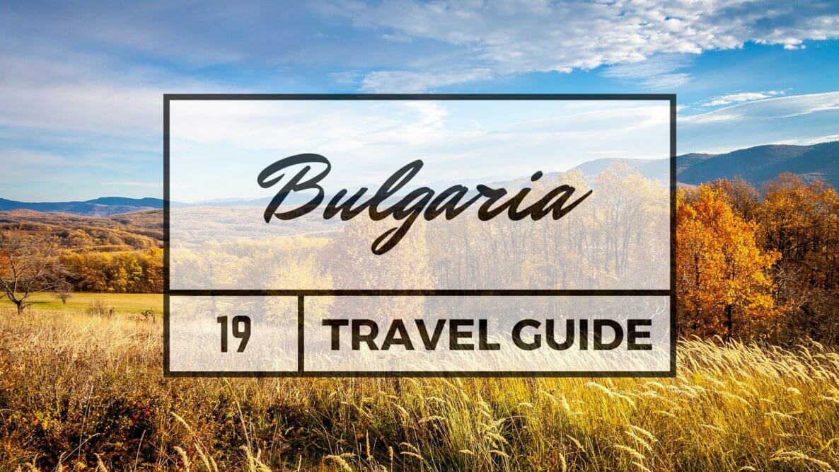 Bulgaria Travel Guide